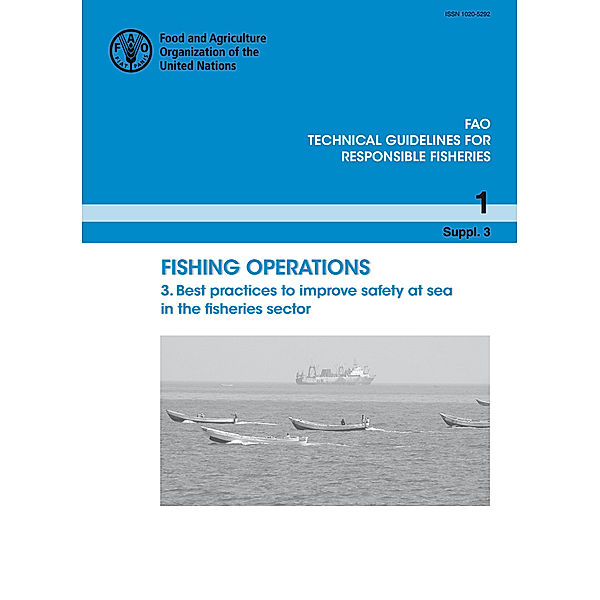 Fishing operations. 3. Best practices to improve safety at sea in the fisheries sector
