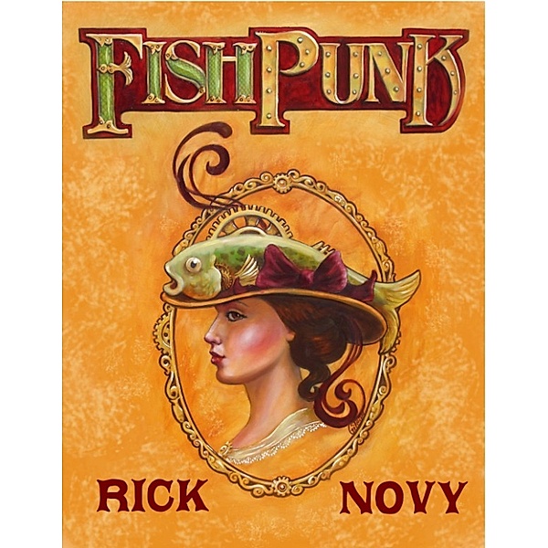 Fishpunk, Rick Novy