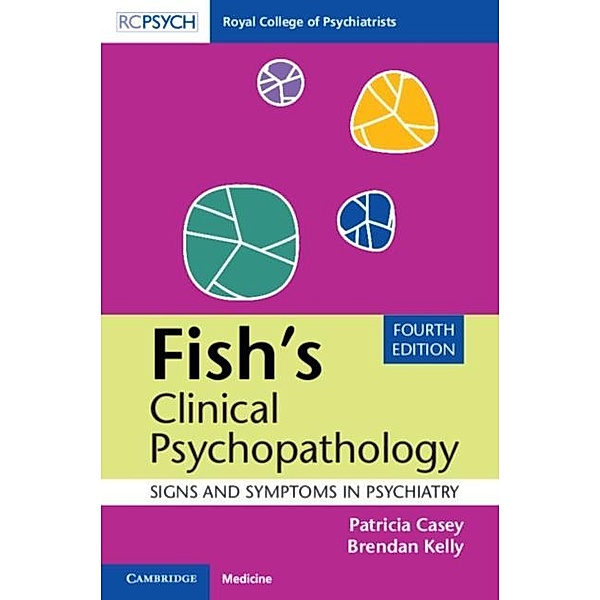 Fish's Clinical Psychopathology, Patricia Casey