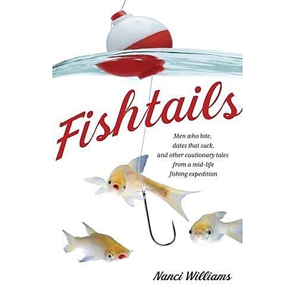 Fishtails, Nanci Williams