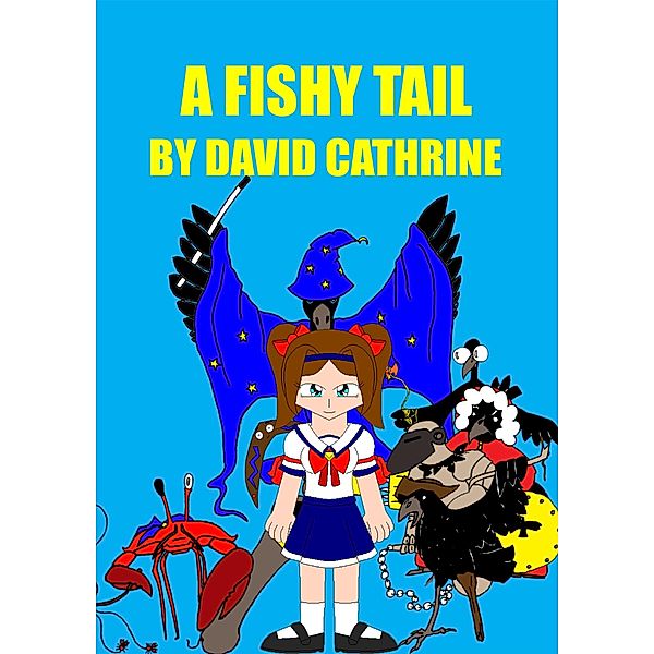 Fishy Tail, David Cathrine