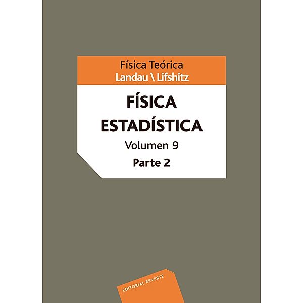 Física estadística / Física teórica de Landau, L. D. Landau, E. M. Lifshitz, V. B. Berestetskii, L. P. Pitaevskii