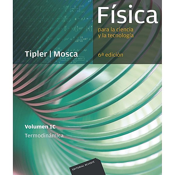 Física para la ciencia y la tecnología, Vol. 1C: Termodinámica, Paul Allen Tipler, Gene Mosca