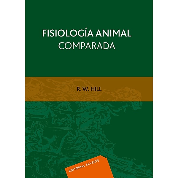 Fisiología animal comparada, Richard W. Hill