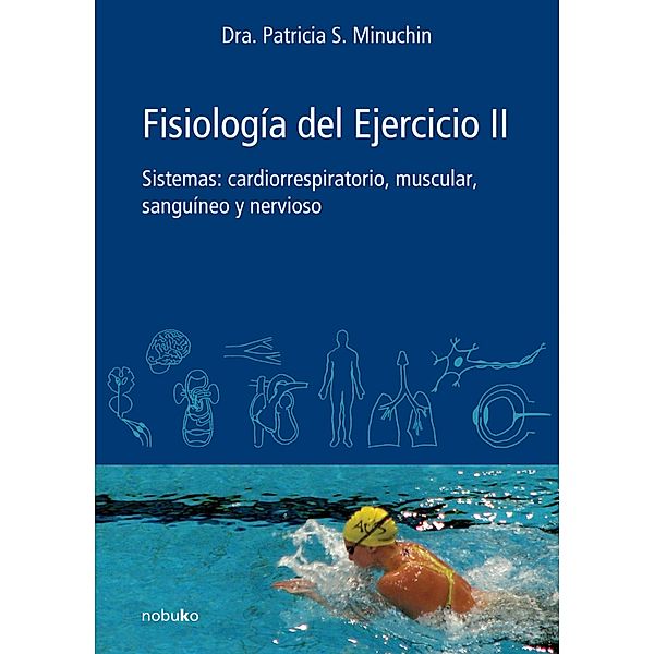 Fisiología del ejercicio II / Fisiología del ejercicio Bd.2, Patricia Minuchin
