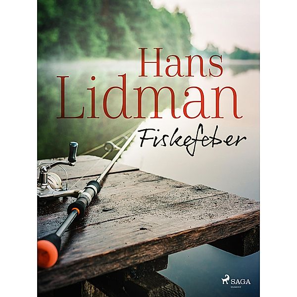 Fiskefeber, Hans Lidman