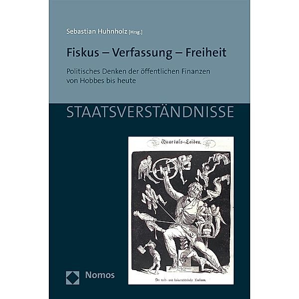 Fiskus - Verfassung - Freiheit / Staatsverständnisse Bd.111