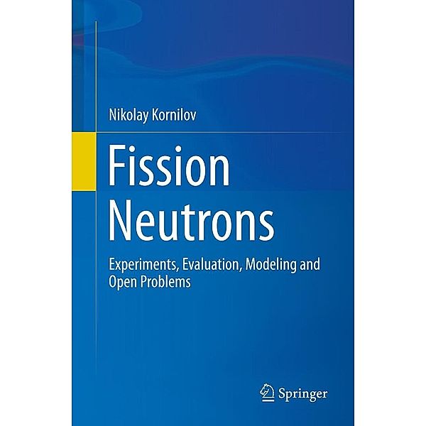 Fission Neutrons, Nikolay Kornilov