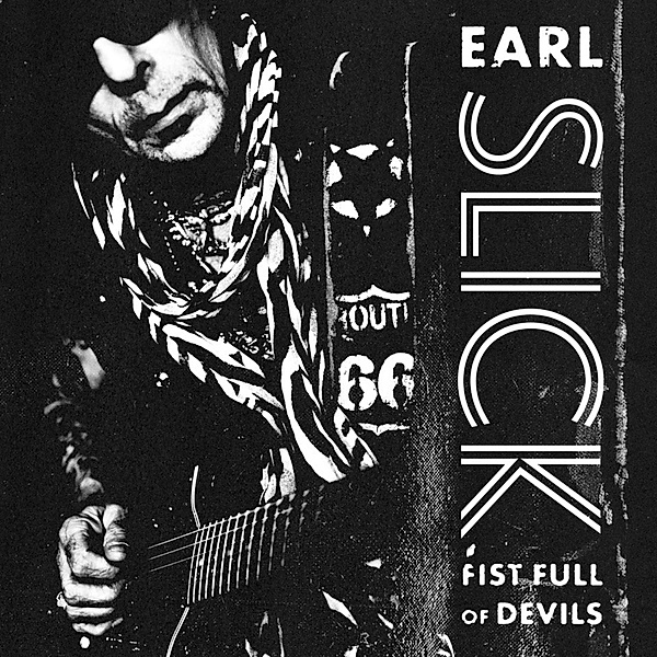 Fist Full Of Devils (180g, limited, 2LP), Earl Slick