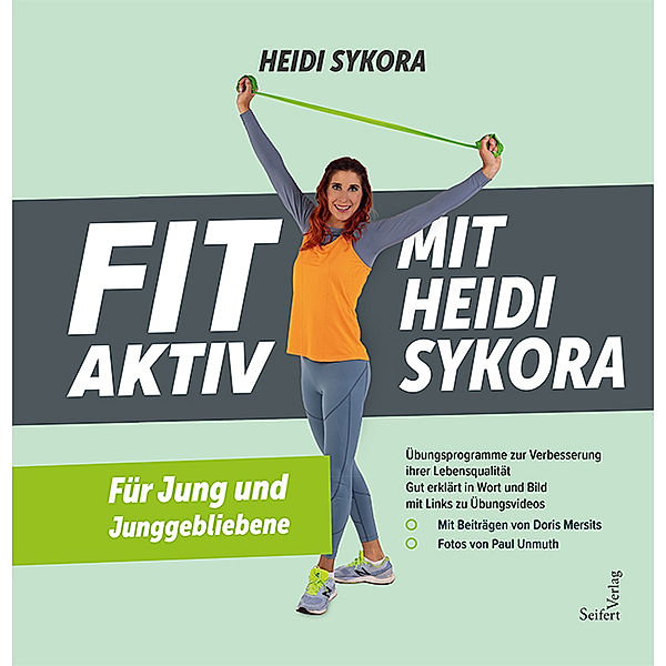 FIT AKTIV MIT HEIDI SYKORA, Heidi Sykora