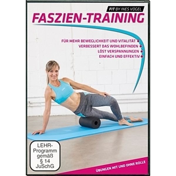 Fit by Ines Vogel - Faszien-Training, Ines Vogel