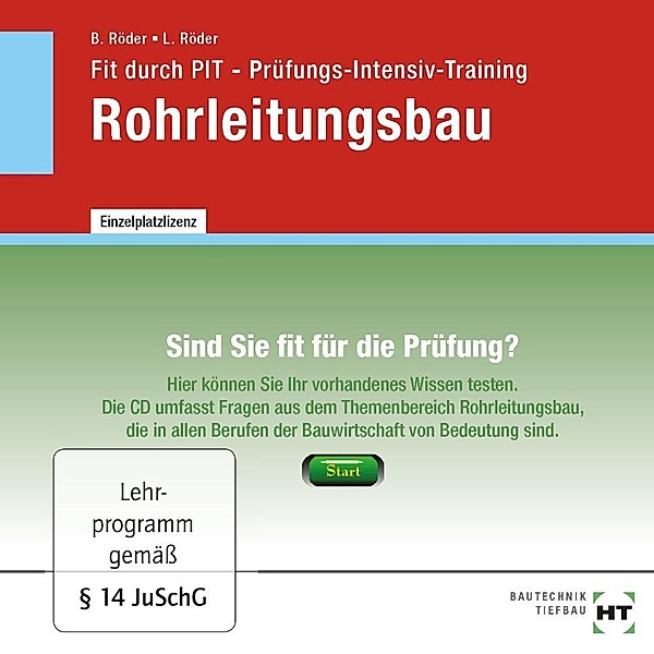 Fit durch PIT · Prüfungs-Intensiv-Training Rohrleitungsbau, CD-ROM, Lutz Röder, Birgit Röder