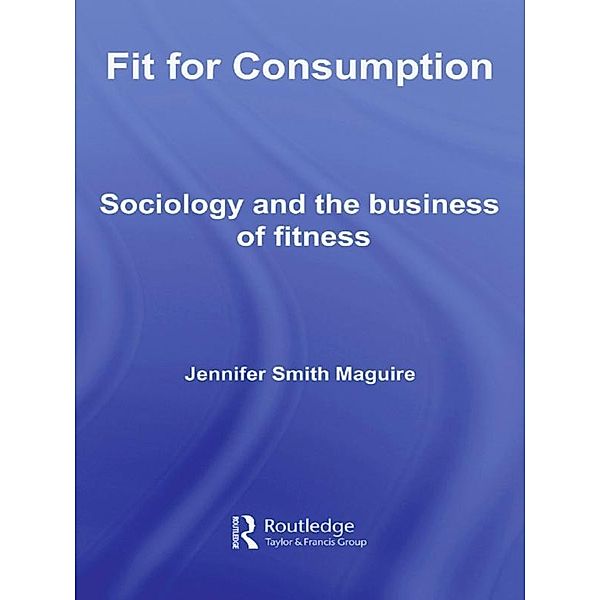 Fit for Consumption, Jennifer Smith Maguire
