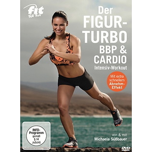 Fit for Fun - Der Figur-Turbo: BBP & Cardio, Michaela Süssbauer