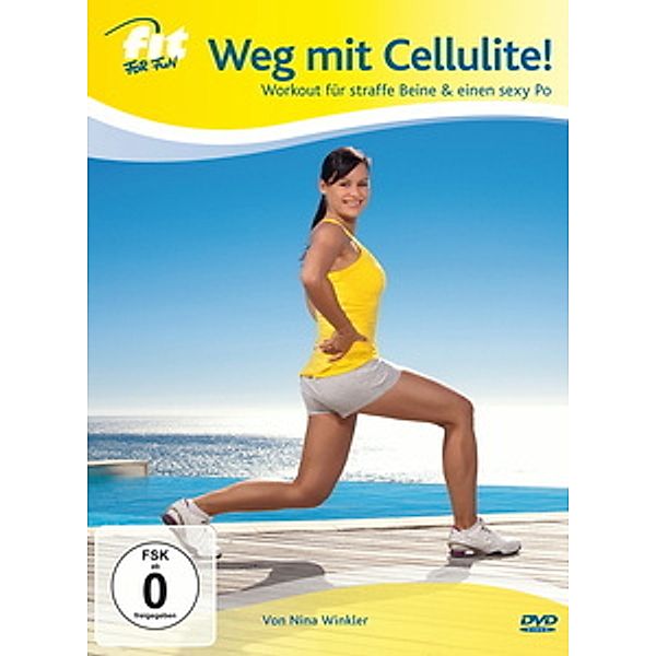 Fit for Fun - Weg mit Cellulite! Straffe Beine, Sexy Po, Nina Winkler