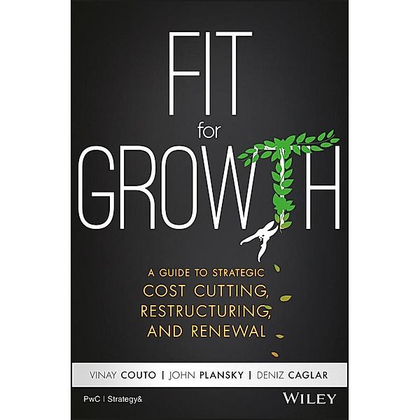 Fit for Growth, Vinay Couto, John Plansky, Deniz Caglar