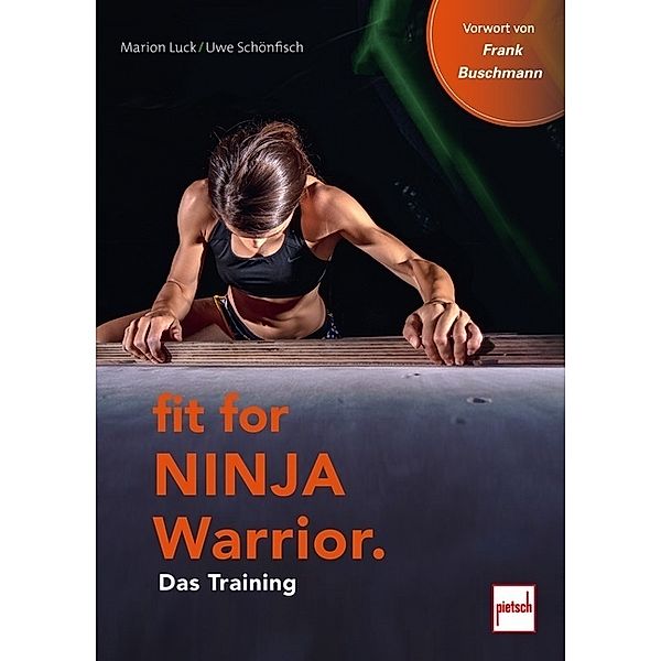 Fit For Ninja Warrior, Marion Luck, Uwe Schönfisch