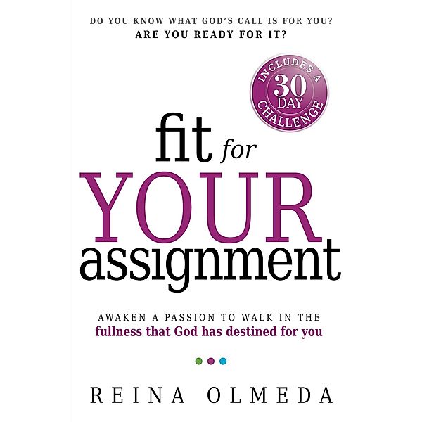 Fit for Your Assignment / Siloam, Reina Olmeda