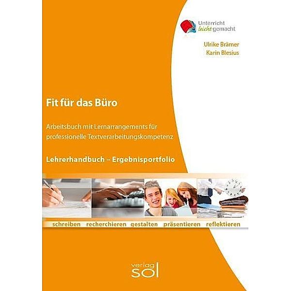 Fit für das Büro - Lehrerhandbuch/Ergebnisportfolio, Ulrike Brämer, Karin Blesius