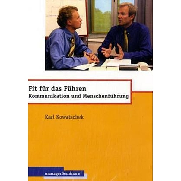 Fit für das Führen, DVD, Karl Kowatschek