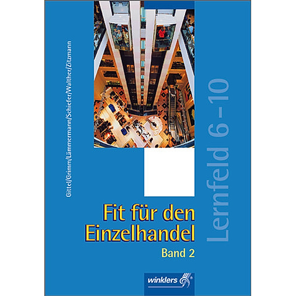 Fit für den Einzelhandel: Bd.2 Lernfeld 6-10, Lehrbuch