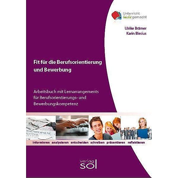 Fit für die Berufsorientierung und Bewerbung, Karin Blesius, Ulrike Brämer