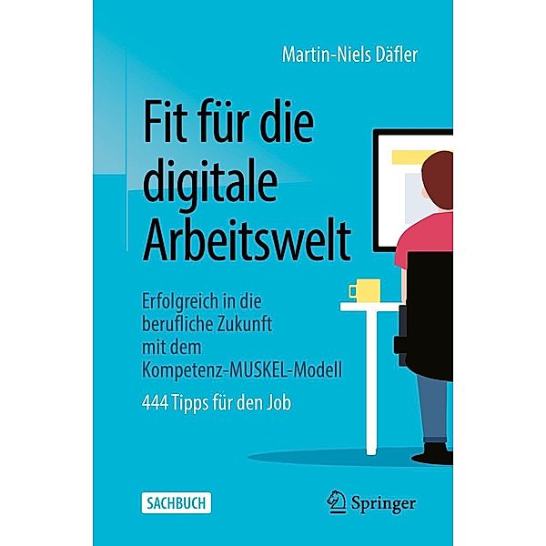 Fit für die digitale Arbeitswelt, Martin-Niels Däfler