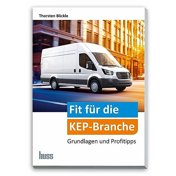 Fit für die KEP-Branche, Thorsten Blickle