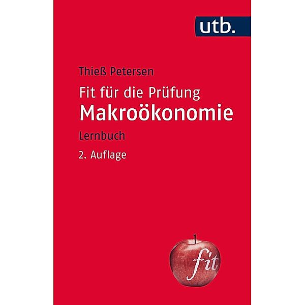 Fit für die Prüfung: Fit für die Prüfung: Makroökonomie, Thiess Petersen