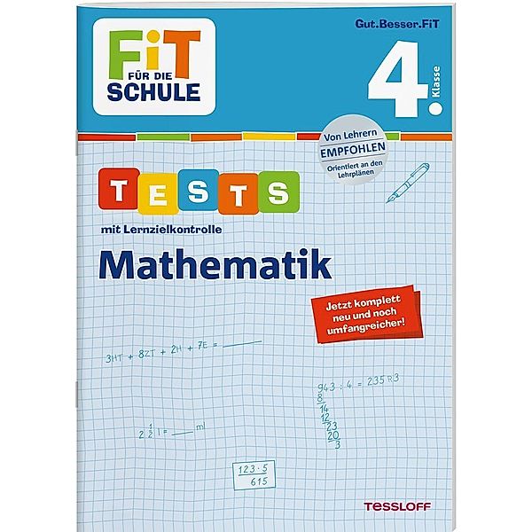 Fit für die Schule / Das kann ich! / FiT FÜR DIE SCHULE. Tests mit Lernzielkontrolle. Mathematik 4. Klasse, Julia Meyer