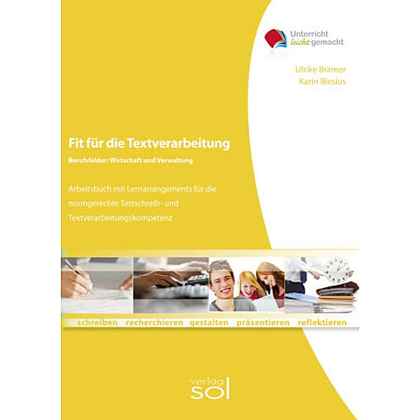 Fit für die Textverarbeitung - Berufsfelder: Wirtschaft und Verwaltung (mit Tastaturschulung), Karin Blesius, Ulrike Brämer