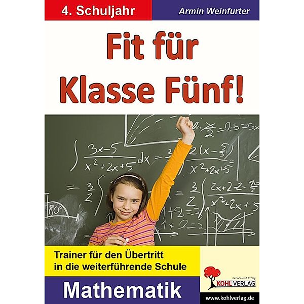 Fit für Klasse Fünf! - Mathematik, Armin Weinfurter