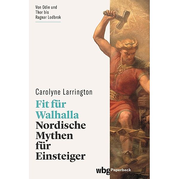 Fit für Walhalla / wbg Paperback, Carolyne Larrington