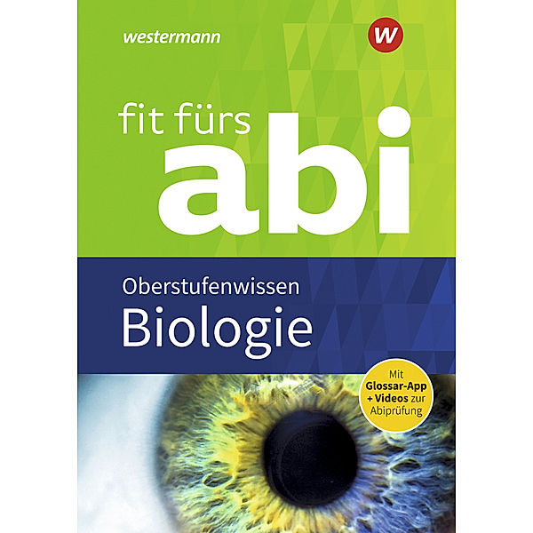 Fit fürs Abi - Biologie Oberstufenwissen, Michel Walory, Karlheinz Uhlenbrock