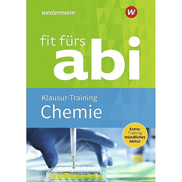 Fit fürs Abi: Chemie Klausur-Training, Martina Tschiedel