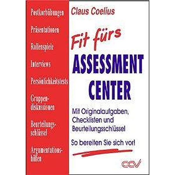 Fit fürs Assessment Center, Claus Coelius