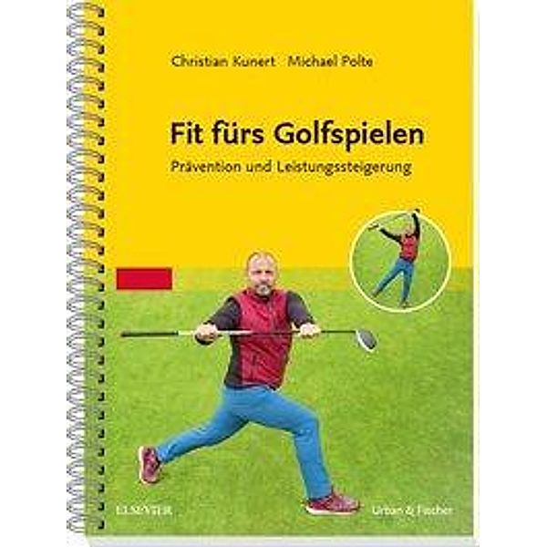 Fit fürs Golfspielen, Christian Kunert, Michael Polte