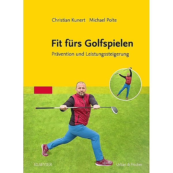 Fit fürs Golfspielen, Christian Kunert, Michael Polte