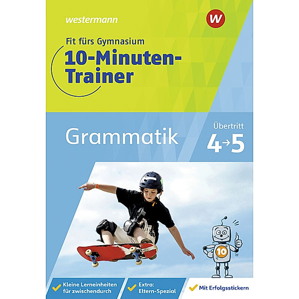 Fit fürs Gymnasium - 10-Minuten-Trainer Grammatik, Katja Vau