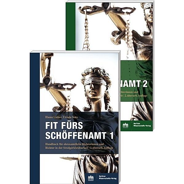 Fit fürs Schöffenamt. Handbuch für ehrenamtliche Richterinnen und Richter in der Strafgerichtsbarkeit, m. 1 Buch, m. 1 Buch, Hasso Lieber, Ursula Sens