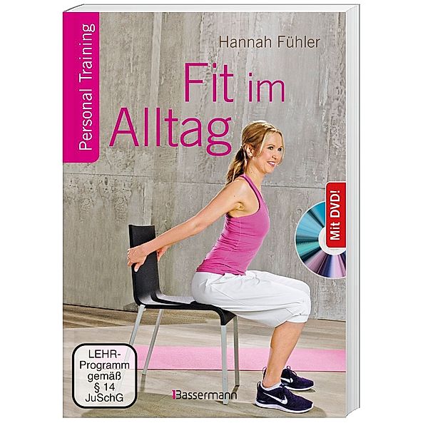 Fit im Alltag, m. DVD, Hannah Fühler