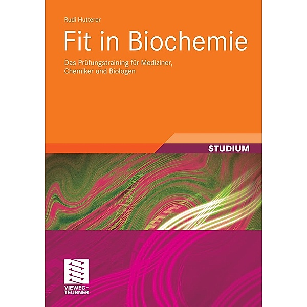 Fit in Biochemie / Studienbücher Chemie, Rudi Hutterer