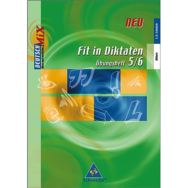 Fit in Diktaten, Übungshefte (RSR 2006): Fit in Diktaten - Ausgabe 2006