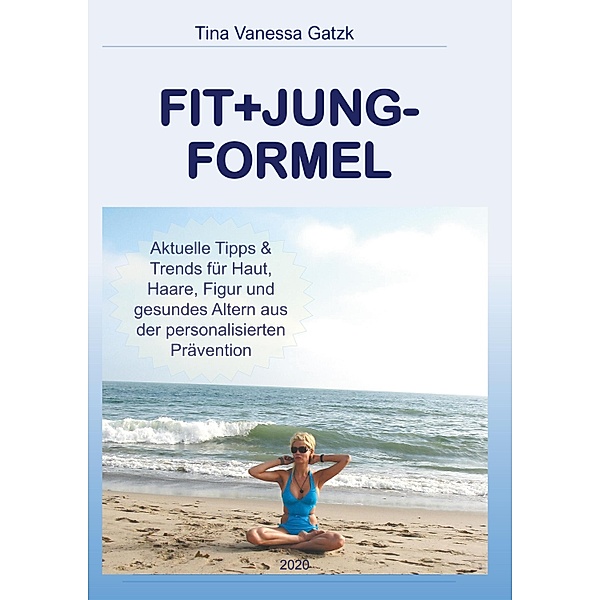 Fit+Jung-Formel, Tina Vanessa Gatzk