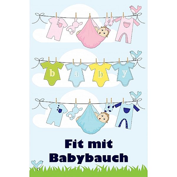 Fit mit Babybauch, Jill Jacobsen