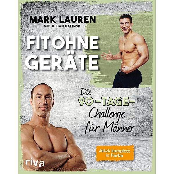 Fit ohne Geräte, Mark Lauren, Julian Galinski