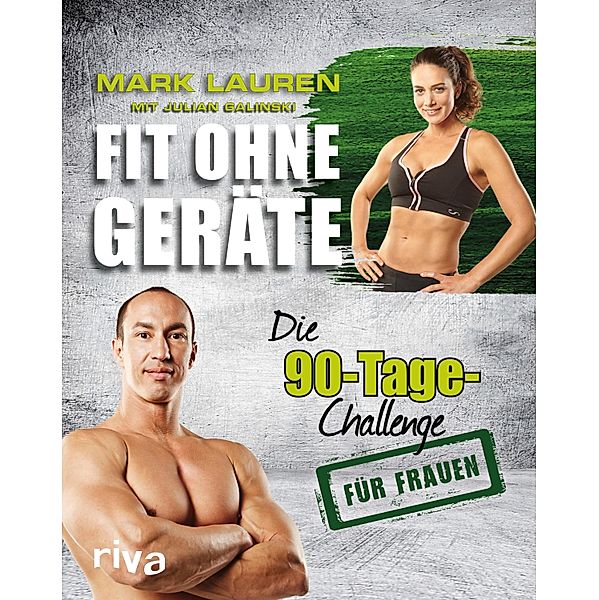 Fit ohne Geräte, Julian Galinski, Mark Lauren