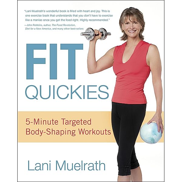 Fit Quickies, Lani Muelrath