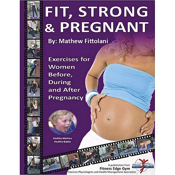 Fit, Strong & Pregnant, Matthew Fittolani