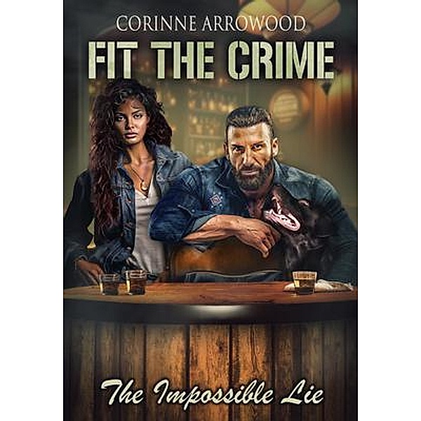 Fit The Crime The Impossible Lie, Corinne Arrowood